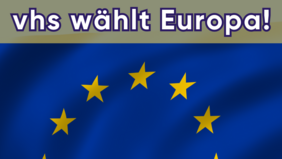 vhs wählt Europa! Foto: Canva